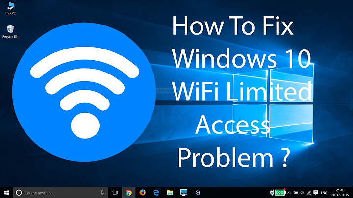 How To Fix WiFi Limited Access Problem On Windows 10 ?