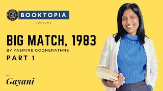 Big Match, 1983 by Yasmine Goonerathne (O/L English Literature ) PART 1