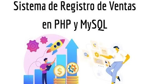 Sistema de Registro de Ventas en PHP y MySQL