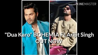 "Dua Karo" Rap by BOHEMIA ft.Arijit Singh |Bollywood| Varun Dhawan |Street Dancer 3|