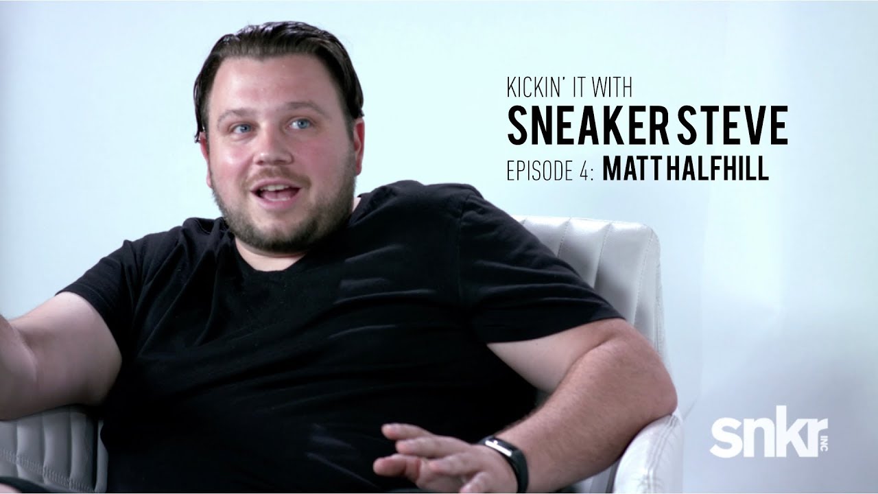 Kickin' It With Sneaker Steve: Ep. 4 - Matt Halfhill | Nice Kicks