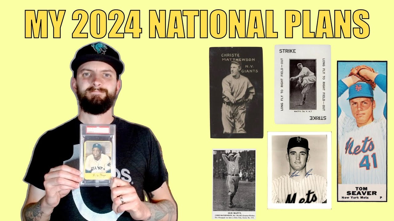 My Plans for The National Baseball Card Show 2024 nscc YouTube