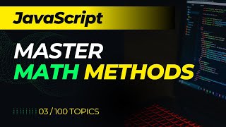 Mastering #JavaScript Math Methods  |  Learn to Perform Key Math Operations