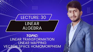 Linear Transformation | Linear Mapping | Vector Space Homomorphism