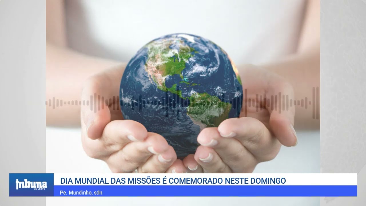 O Dia Mundial das Missões é celebrado no penúltimo Domingo de