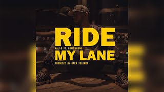 Kali D - Ride My Lane (feat. Chris Young)