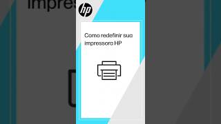Como Redefinir A Impressora Hp Hp Support