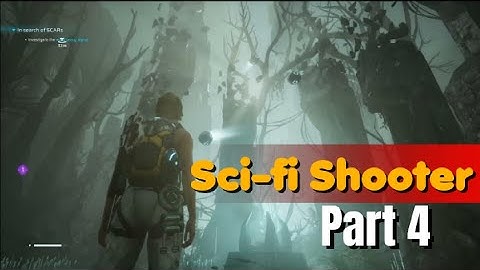Scars Above Gameplay 4K Walkthrough | Part 4 | Aliens Game Sci-fi Action Adventure Alien Shooter