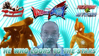 UltraQuest Podcast: Ultraman Omega Episode 22: He Who Looks to the Stars