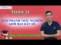 Giải nhanh trắc nghiệm giới hạn dãy số - Môn Toán 11 - Thầy Nguyễn Công Chính