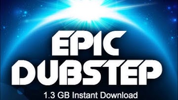 Dubstep Samples - Epic Dubstep