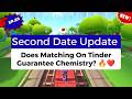 Brooke And Jubal Second Date Update | Does Matching On Tinder Guarantee Chemistry? 🔥❤️