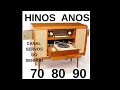 hino antigo gospel ASSEMBLEIA DE DEUS  anos 70,80,e90