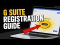 How to Register for G Suite - Detailed Guide