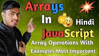 Arrays in javascript in hindi | arrays examples | javascript tutorial for beginners 2019 in english