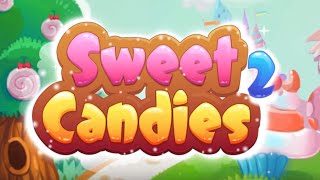 Sweet Candies 2 - Chocolate Cookie Candy Match 3 (Gameplay Android) screenshot 3