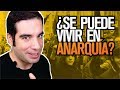 ¿Anarquismo es un pensamiento reactivo?