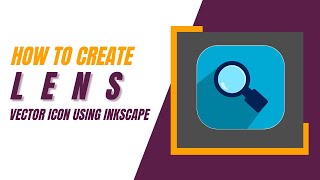 Inkscape for Beginners | Vector Lens | Inkscape | #Icons #Vector #BrushandBreeze