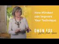 How Mindset Can Improve Your Technique