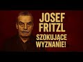 24 Lata więził córkę – Podwójne życie Josefa Fritzla! |BEZMOTYWU