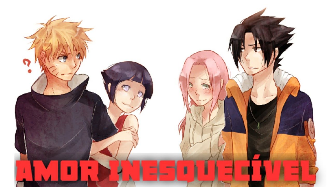 Sasusaku e Naruhina - AMOR INESQUECÍVEL EP. 1