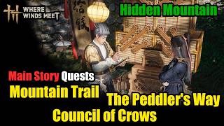 Where Winds Meet Hidden Mountain Main Story Mountain Trail The Peddler s Way Council of Crows