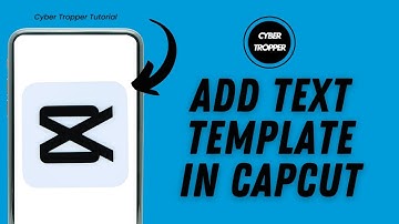 How To Add Text Template In Capcut