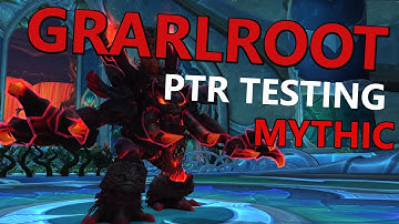 Pretty nice first boss! - GNARLROOT WOW PTR 10.2