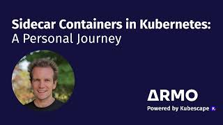 Mastering Sidecar Containers in Kubernetes: my journey
