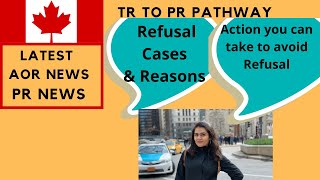 Refusal under TR to PR. Find out Reasons and Actions you can do to avoid