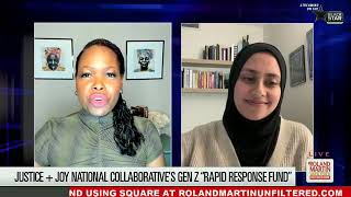 Aysha Khan of Justice + Joy Speaks Rapid Response Fund on Roland Martin Unfiltered