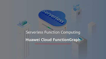 FunctionGraph Helps Enterprises Build Agile, Elastic, Modern Applications