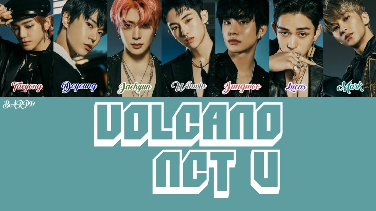 NCT U - VOLCANO (COLOR CODED LYRICS)