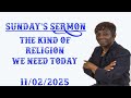 The Kind of Religion We Need Today | Dr. Florene King | Christian Fellowship Ministries Kansas City