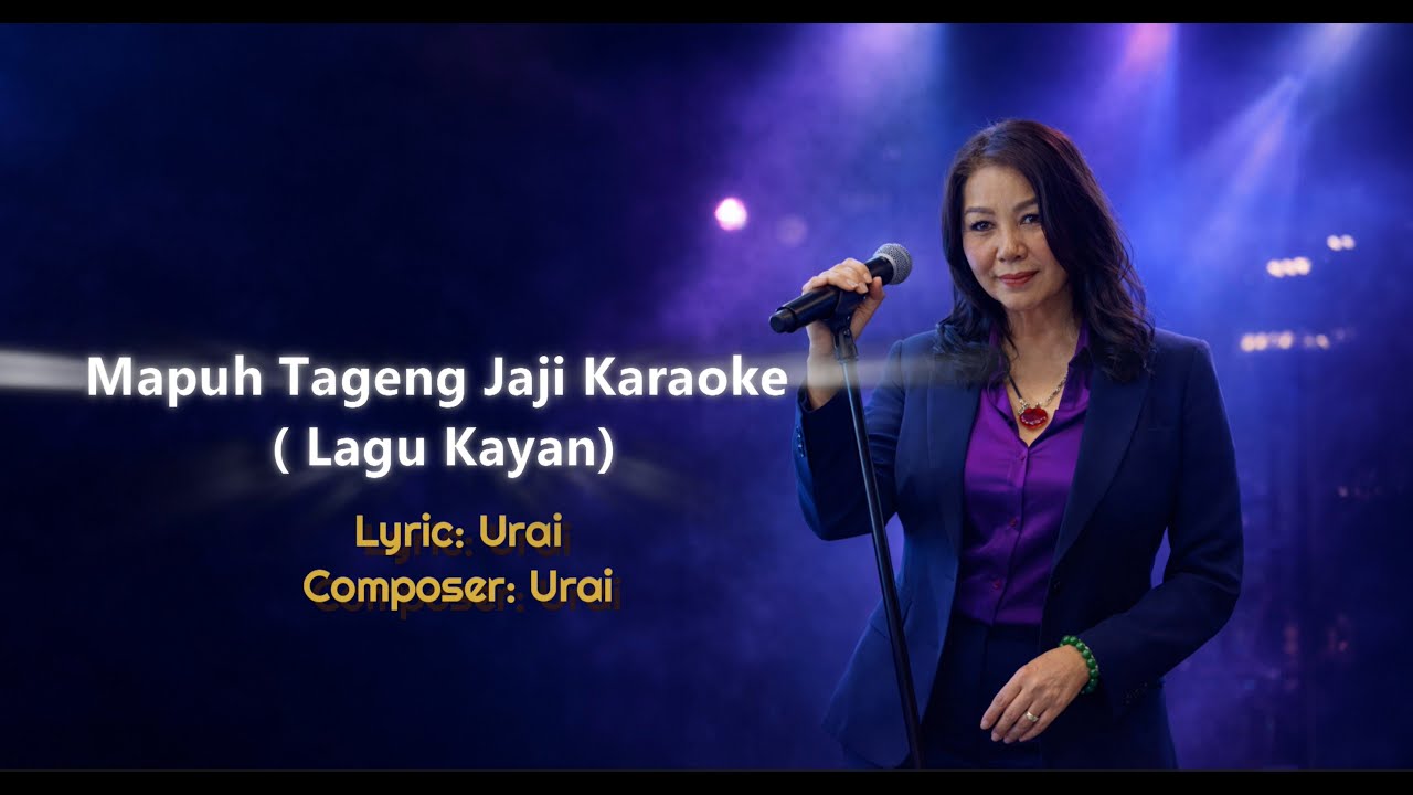Mapuh Tageng Jaji' Karaoke Duet