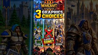 Warcraft III Replaces Classic HD — Your Three Graphics Choices