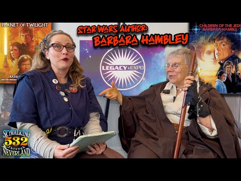 Star Wars Legends & Lore with Author Barbara Hambly | Legacy Expo 2025 | Skywalking Ep 532