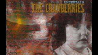 Miniatura del video "The Cranberries - Uncertain"