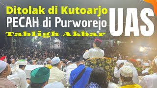 Walau UAS DITOLAK, Jamaah Tetap Tumpah Ruah | Purworejo, Jawa Tengah