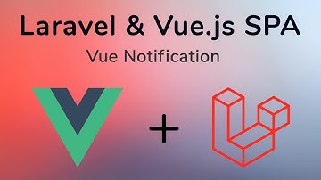 Vue Notification Alert - Laravel & Vue SPA Bangla Tutorial