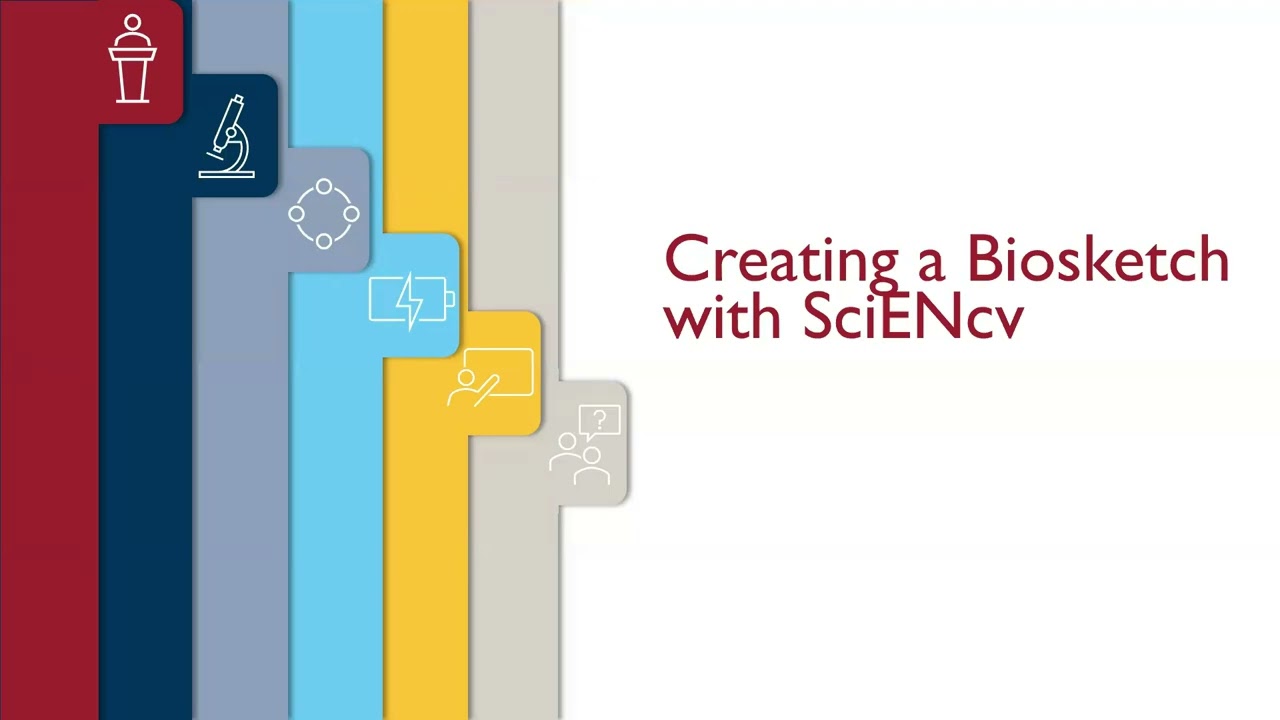 Common Forms Compliance: Creating a NIH Biosketch and Other Support with SciENcv