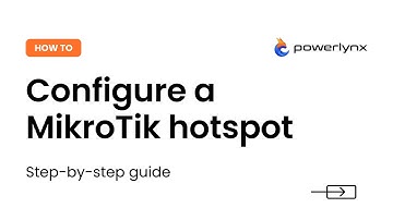How to configure MikroTik hotspot | Powerlynx