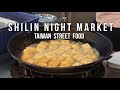 SHILIN NIGHT MARKET Taipei Street Food Tour in Taiwan - vlog #46