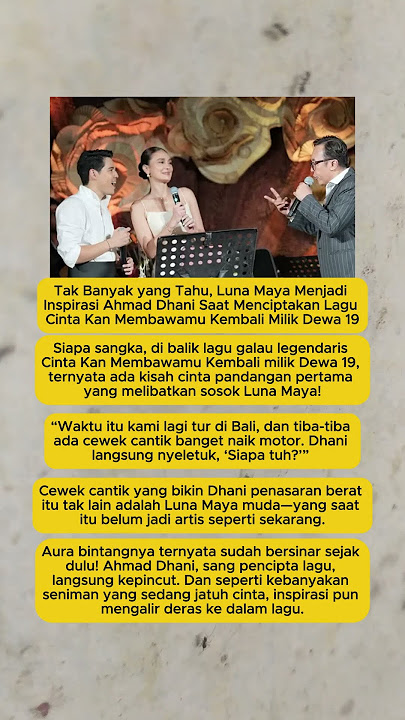 Tak Banyak yang Tahu, Luna Maya Menjadi Inspirasi Ahmad Dhani Saat Menciptakan Lagu #fyp