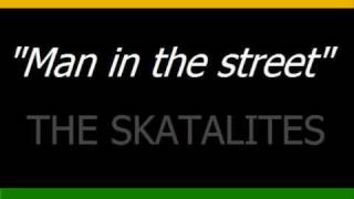 Man in the street - The Skatalites