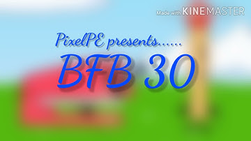 Intro for PixelPE Bfb 30 MAP #BFB30PixelPe