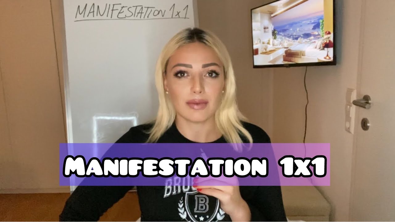 MANIFESTATION 1x1 - was du wissen musst