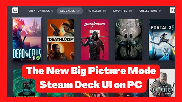 Enable New Steam Big Picture Mode - Steam Deck UI on Windows