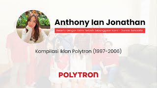 Kompilasi Iklan Polytron (1997-2006) @PolytronIndonesia