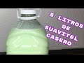 5 LITROS DE SUAVITEL CASERO/FABI CEA